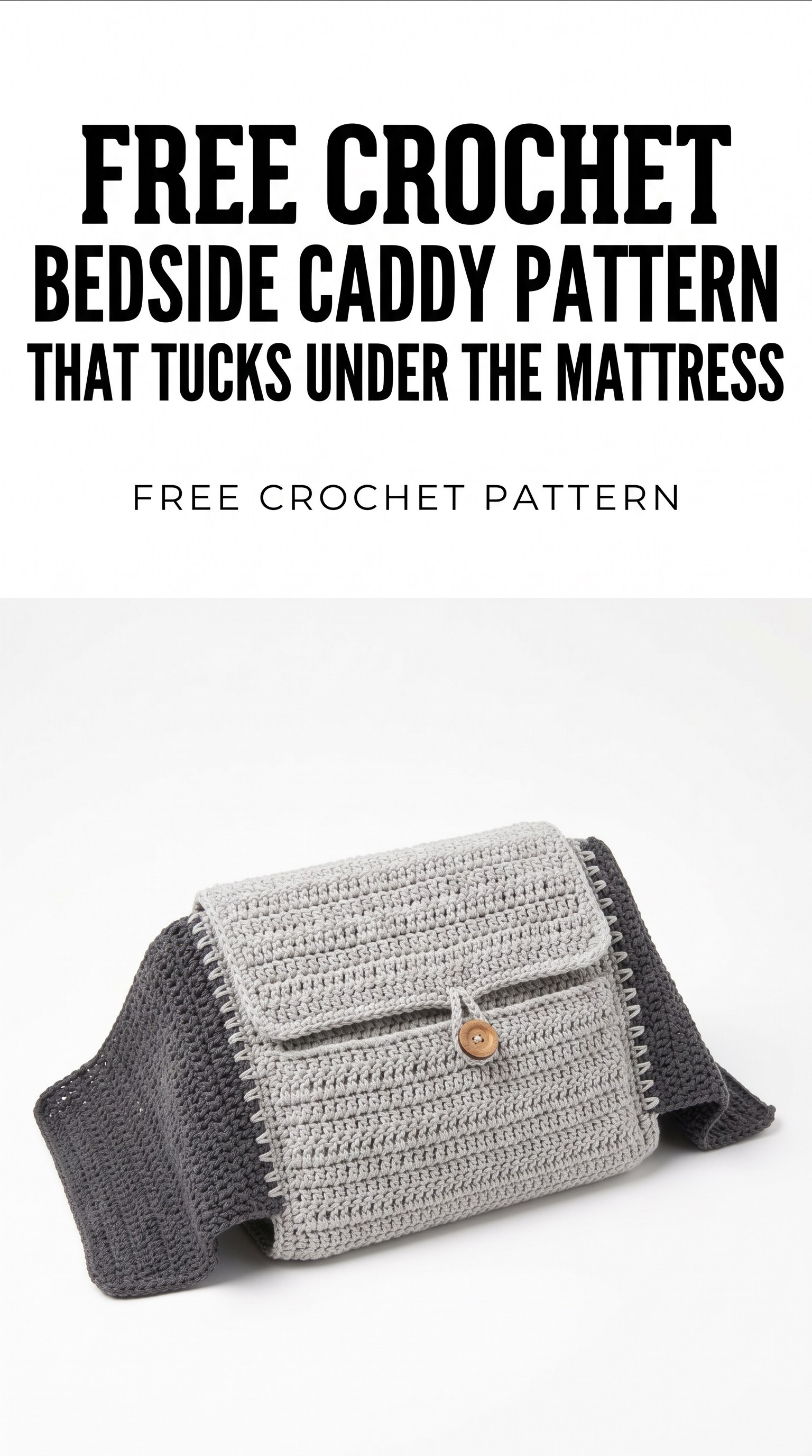 Crochet Bedside Caddy Pattern (Free)