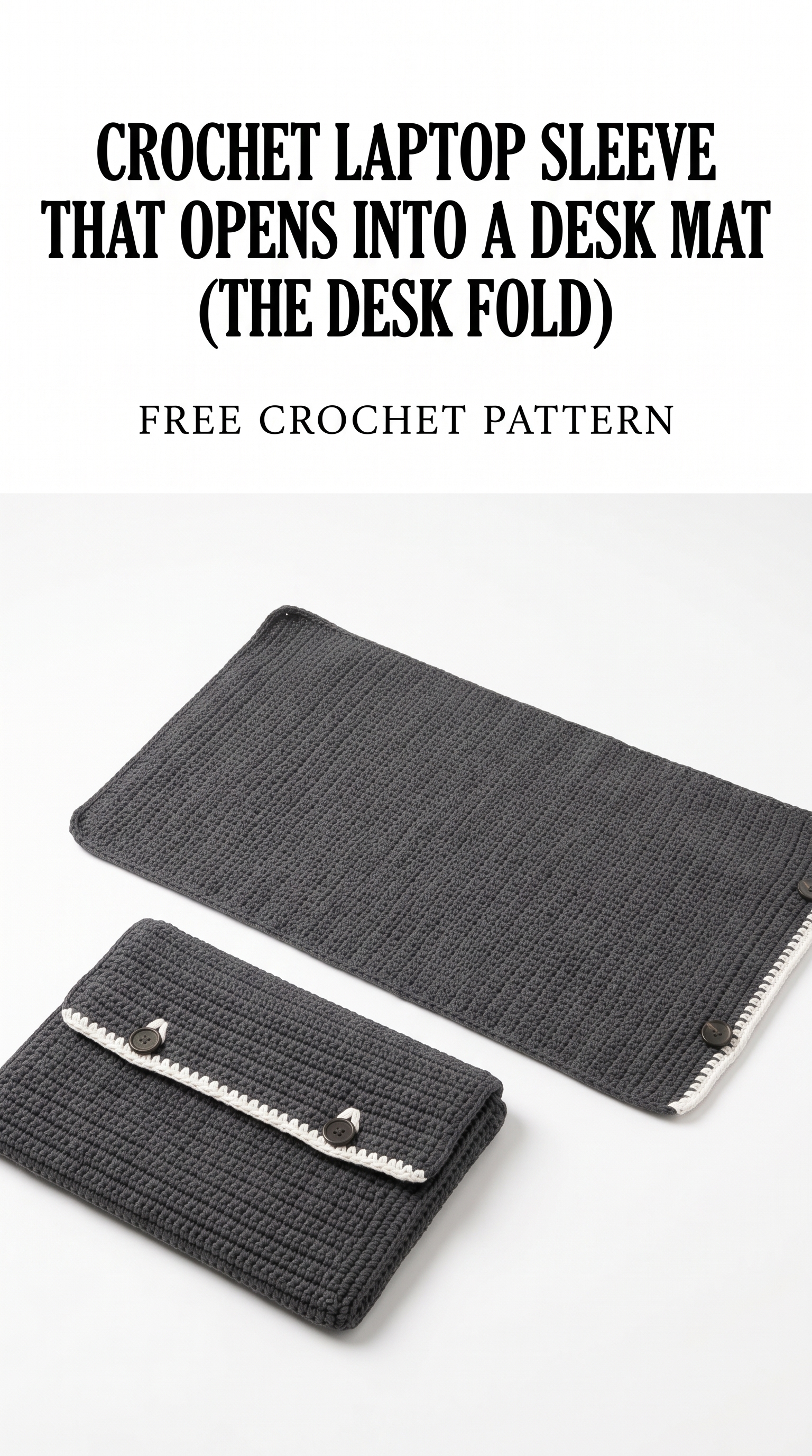 Crochet Laptop Sleeve That Opens Into a Desk Mat (The Desk Fold) Pattern (Free)