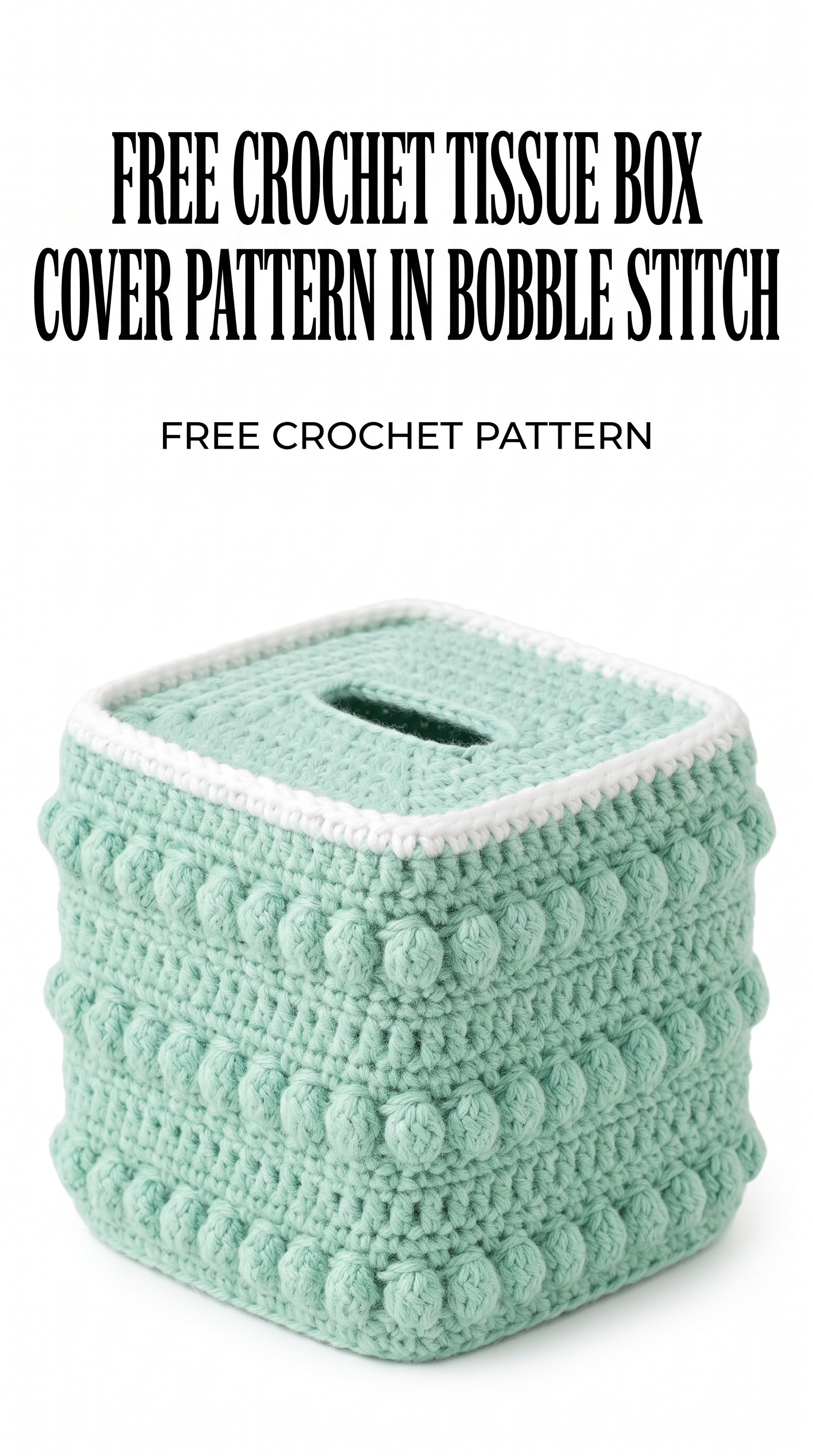 Crochet Tissue Box Cover Pattern (Free)